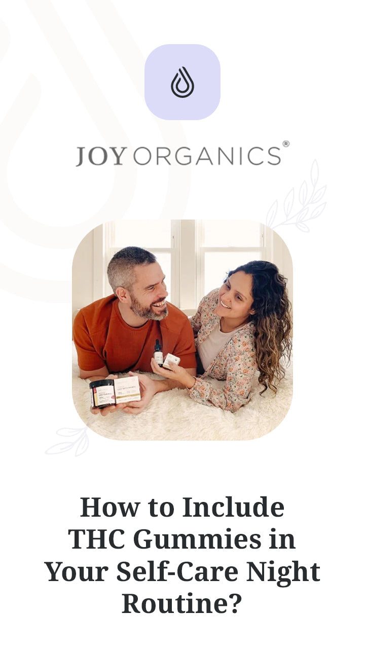 How to Include THC Gummies in Your Self-Care Night Routine?